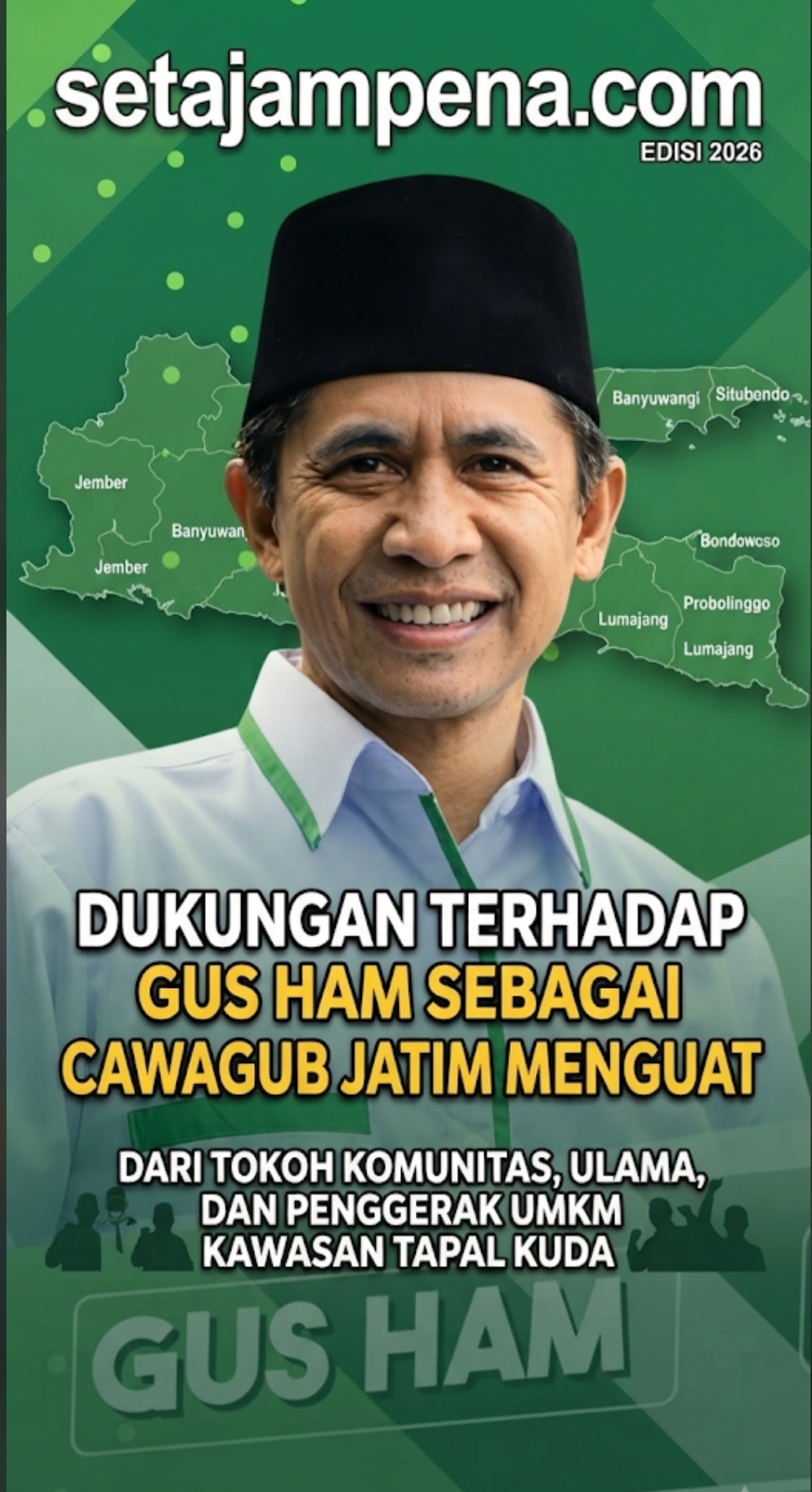 Dukungan Gus HAM Menguat di Kawasan Tapal Kuda Jatim