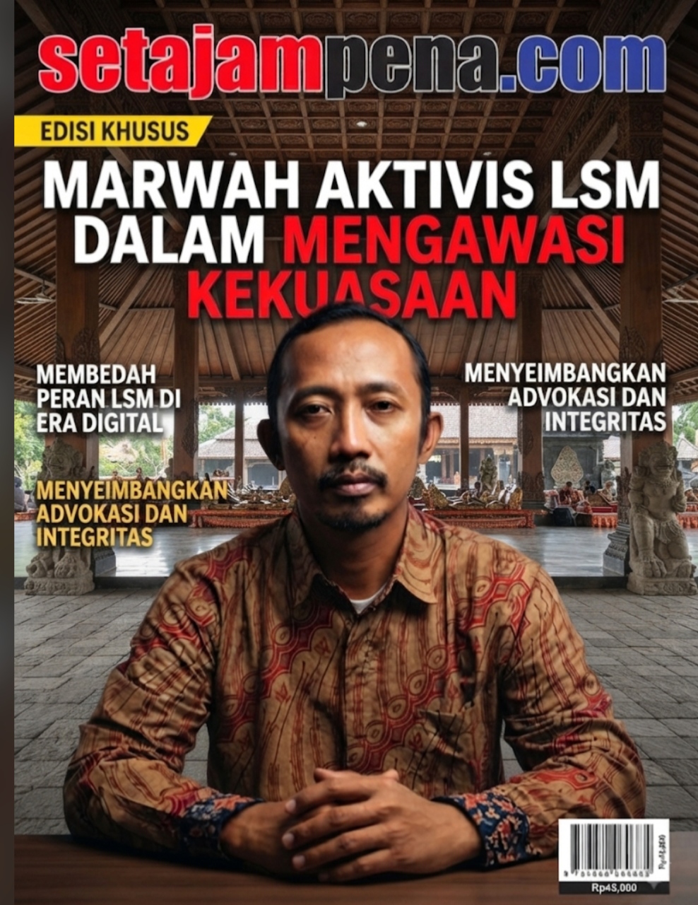 Marwah Aktivis LSM dalam Mengawasi Kekuasaan Secara Hukum